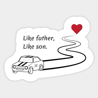 Like father, like son. Sticker